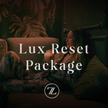 Lux Reset Package